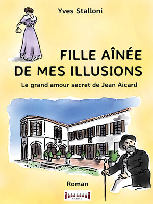cover image of Fille aînée de mes illusions